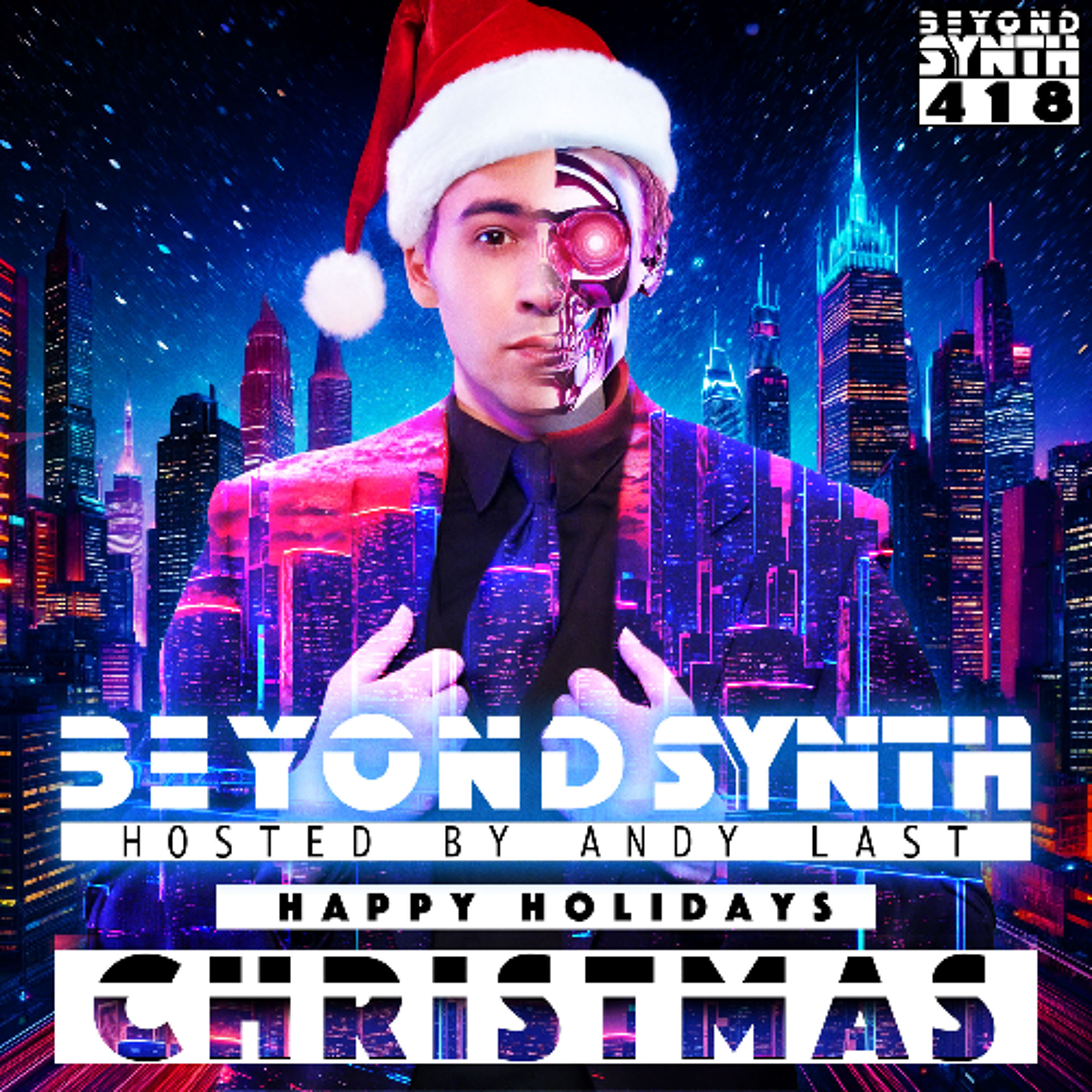 Beyond Synth - 418 - Christmas Call-in Show PART 01