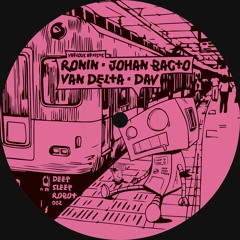 RONIN, JOHAN BACTO, VAN DELTA, DAV - V.A. | DSR002 | VINYL ONLY