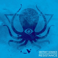 Abstrakt Sonance - Resistance (DDD Subscriber Exclusive) Clip