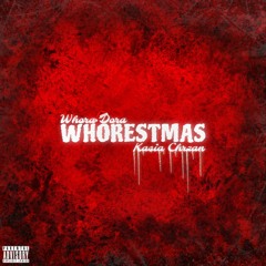 WHORESTMAS (feat. Kasia Chrzan) [Alt Mix]