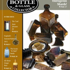 DOWNLOAD/PDF Antique Bottle & Glass Collector Magazine, October 2012 issue, digi