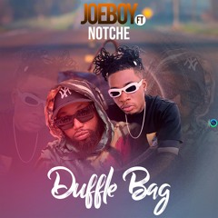 Duffle Bag Remix FT Joeboy