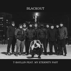 BLACKOUT (feat. MY ETERNITY PAST)