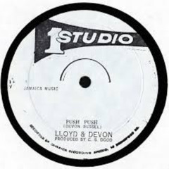 Lloyd & Devon- Push Push
