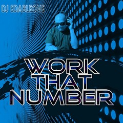 Work That Number (Nothing For Free)