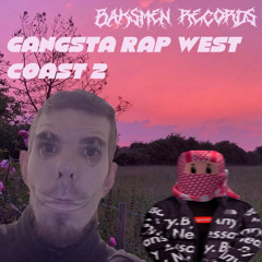 Baksmen Records - Gangsta Rap West Coast 2