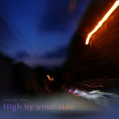 High by your Side