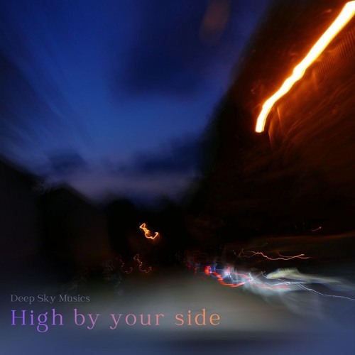 High by your Side