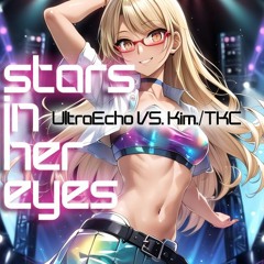 stars in her eyes -Gamesize edit- (UltraEcho VS.Kim./TKC)