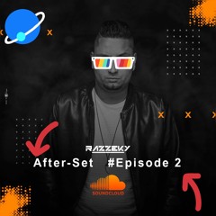 AfterSet #Episode 2