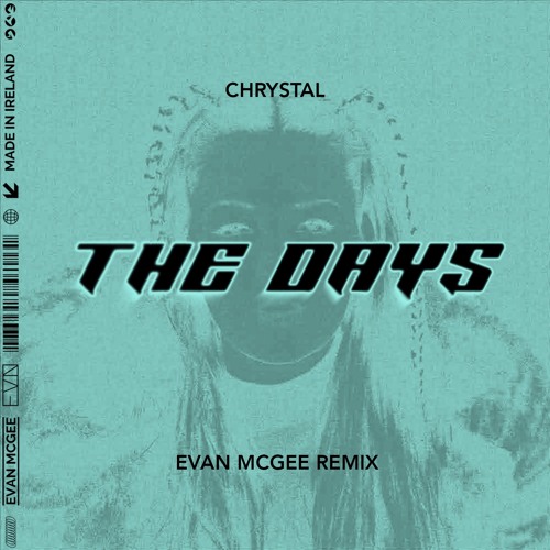 CHRYSTAL - The Days (Evan McGee Remix)