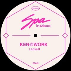 [SPA223] KEN@WORK - I Love It