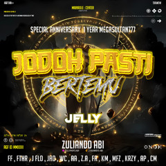 JODOH PASTI BERTEMU #JELLY - [ Z.A_ ] #ANNIV1STMGS777!!!
