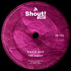 SHL025 Ragie Ban - The Pieces (Original Mix)