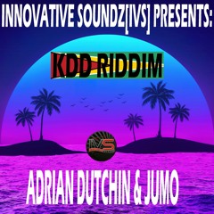 Adrian Dutchin & Jumo - Tick Tack (KDD Riddim)
