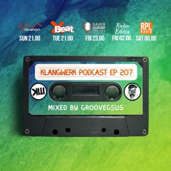 Klangwerk Radio Show - EP207 - Groovegsus