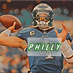 It's A PHILLY Thing!