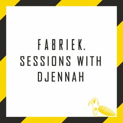 #2 Fabriek. (live)sessions w/ DJennah