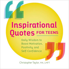 [View] EBOOK 📖 Inspirational Quotes for Teens: Daily Wisdom to Boost Motivation, Pos