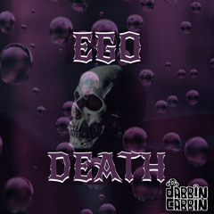 EGO Death (FREE DOWNLOAD)