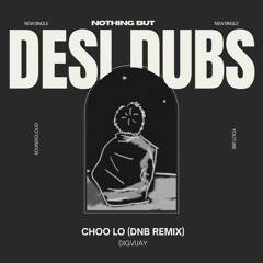 Choo Lo (DNB REMIX) || DIGVIJAY || Filtered Audio || Buy = Free download