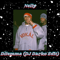 Nelly - Dilemma (DJ Darko Edit) Free Download