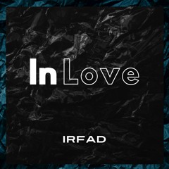Irfad - In Love (Extended Mix)