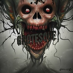 GROTESQUE (FREE)