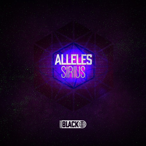 ALLELES - Sirius (Original Mix) [Airborne Black] - AIRBORNE028