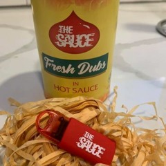 The Sauce [Fresh Dubs In Hot Sauce] Mixed By   Chef J.Gray Aka SU3.STANCE