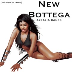 New Bottega (Tech House Vol 2 Remix) (Torren Foot Version)