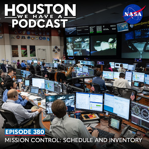 Houston We Have A Podcast: Mission Control: Schedule and Inventory