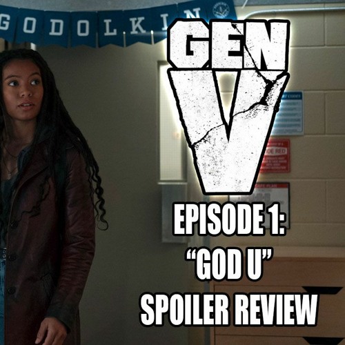 Gen V' Recap, Season 1, Episode 1: God U