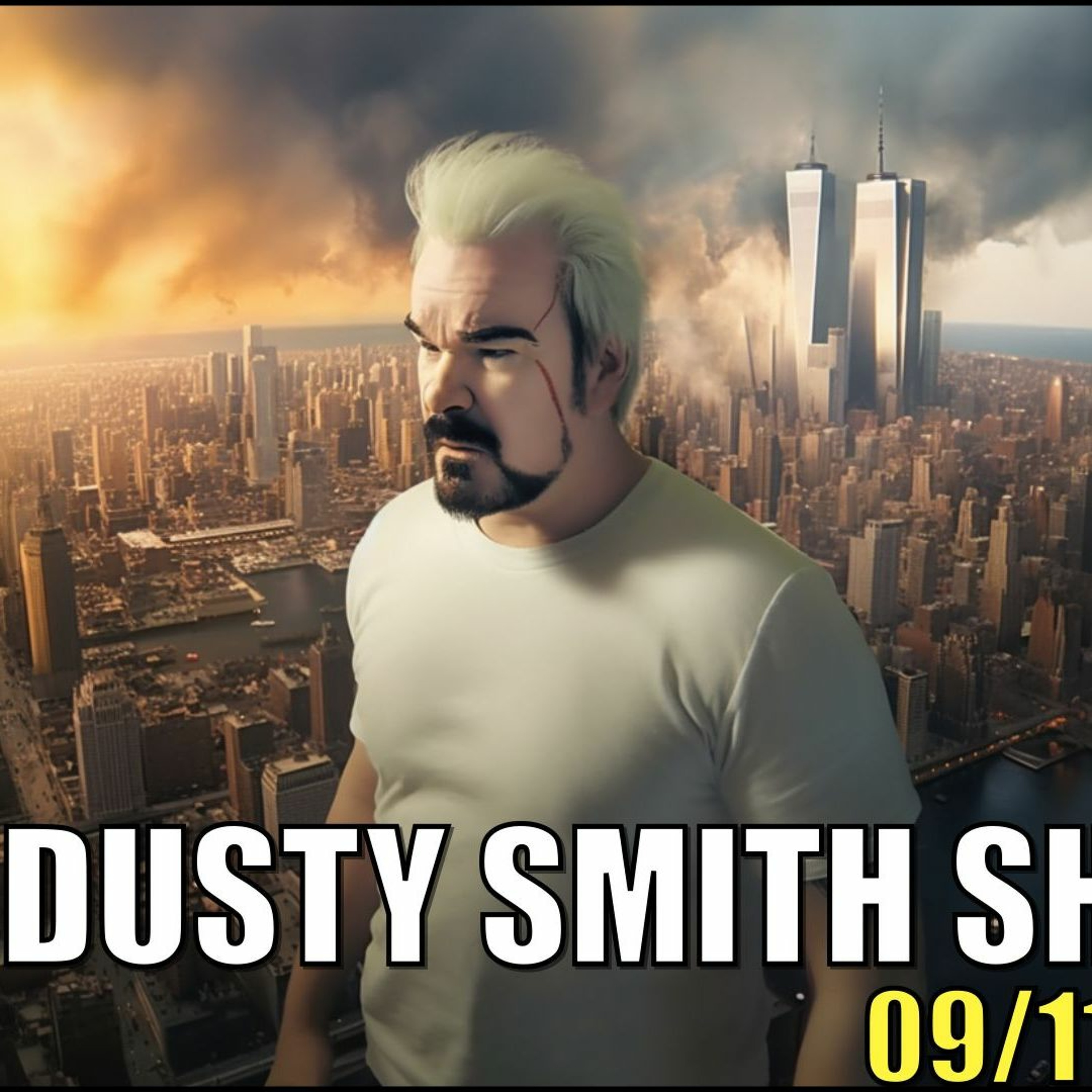 The Dusty Smith Show! (09/11/2023)