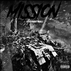 CutthroatMalli x Mission [official audio]