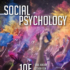 FREE EBOOK 📙 Social Psychology by  Saul Kassin,Steven Fein,Hazel Rose Markus PDF EBO