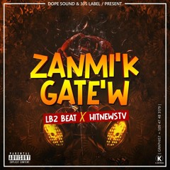 Zanmi'k Gatew LB2 Beat X HitNews-