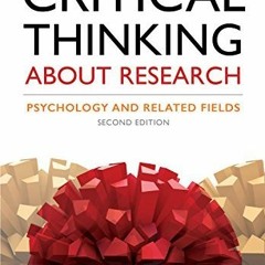 [READ] [PDF EBOOK EPUB KINDLE] Critical Thinking About Research: Psychology and Related Fields by  H