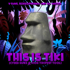 Cyber Gunz & KIOR | Tiki Fest Tool