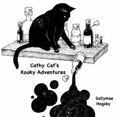 Cathy Cat's Kooky Adventures (Sallymae Hogsby)