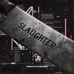 SLAUGHTER - PreacherOne
