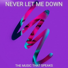 NEVER LET ME DOWN - SET REC-2025-07-03