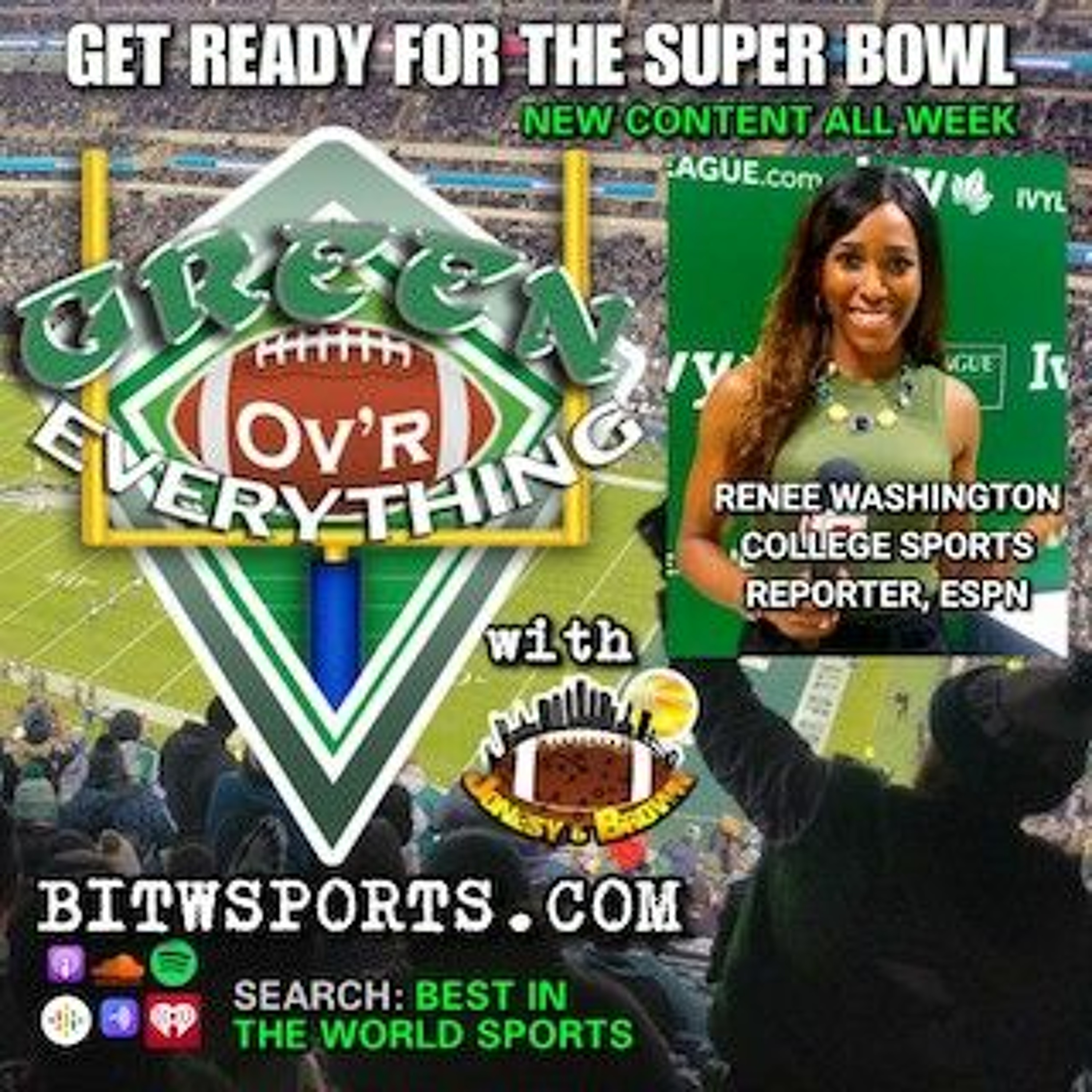 Green Ov'r Everything Ep. 020723 - Talking Eagles Super Bowl with Renee Washington episode artwork