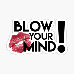 Blow Your Mind (#ILoveFavors)