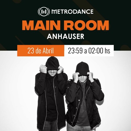 Main Room pres @ Anhauser Abril 23´