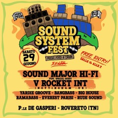 V. ROCKET INT @ SOUND SYSTEM FEST, 29-06-24, ROVERETO, ITALY