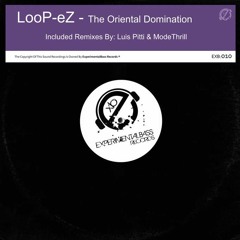 LooP-eZ - The Oriental Domination (Luis Pitti Remix)