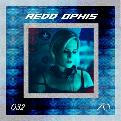Technoasis Podcast Series 032 - Redd Ophis