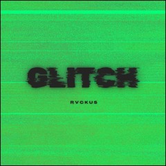 GLITCH