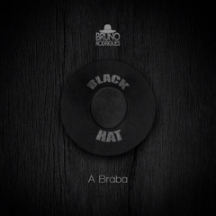 Black Hat - A Braba (Original Mix)